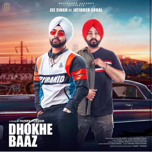 Download Dhokhe Baaz Jee Singh, Jatinder Sohal mp3 song, Dhokhe Baaz Jee Singh, Jatinder Sohal full album download