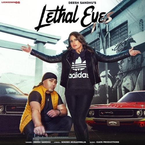 Download Lethal Eyes Deesh Sandhu mp3 song, Lethal Eyes Deesh Sandhu full album download