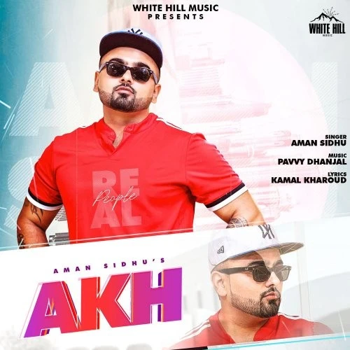 Download Akh Aman Sidhu mp3 song, Akh Aman Sidhu full album download