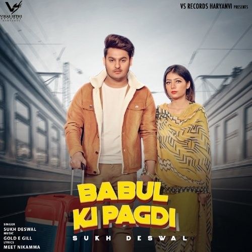 Download Babul Ki Pagdi Sukh Deswal mp3 song, Babul Ki Pagdi Sukh Deswal full album download