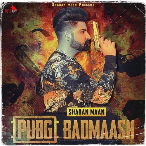 Download Pubg Badmaash Sharan Maan mp3 song, Pubg Badmaash Sharan Maan full album download