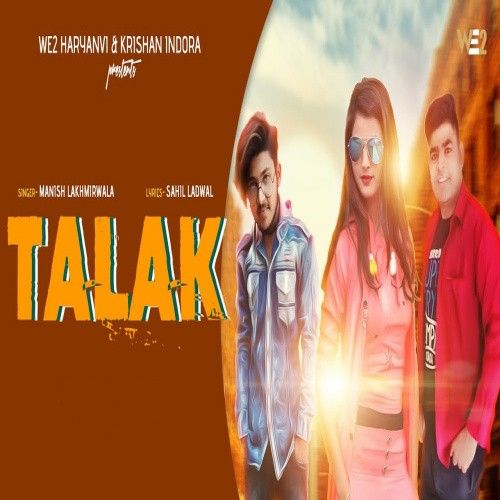 Download Talak Munish Lakhmirwala mp3 song, Talak Munish Lakhmirwala full album download