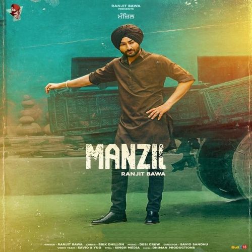 Download Manzil Ranjit Bawa mp3 song, Manzil Ranjit Bawa full album download