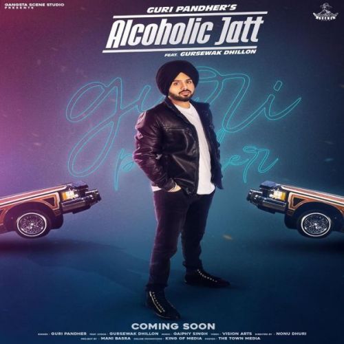 Download Alcoholic Jatt Guri Pandher mp3 song, Alcoholic Jatt Guri Pandher full album download