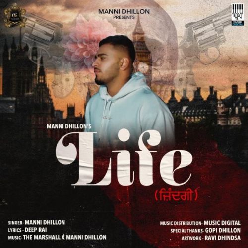 Download Life Manni Dhillon mp3 song, Life Manni Dhillon full album download