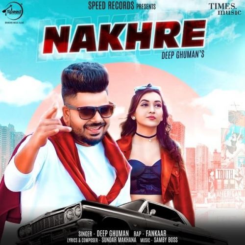 Download Nakhre Deep Ghuman, Fankaar mp3 song, Nakhre Deep Ghuman, Fankaar full album download