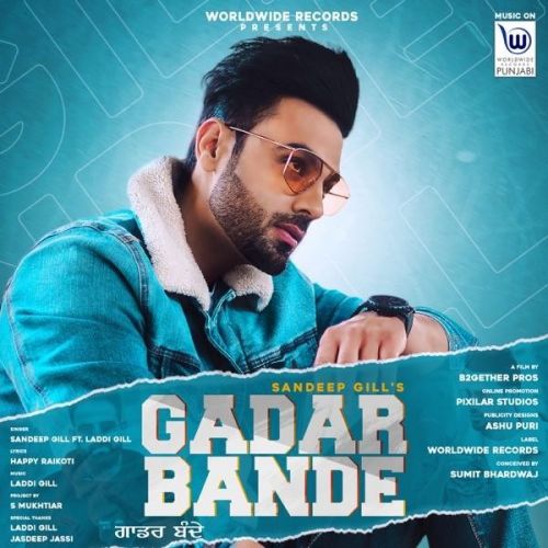 Gadar Bande Lyrics by Sandeep Gill