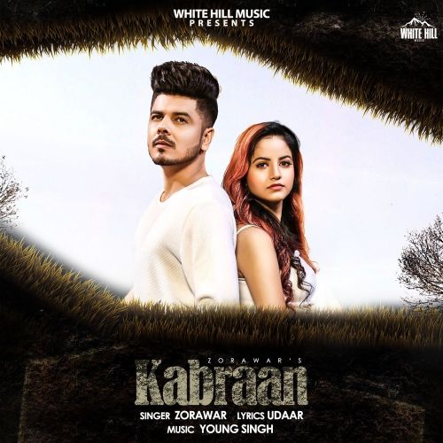 Download Kabraan Zorawar mp3 song, Kabraan Zorawar full album download