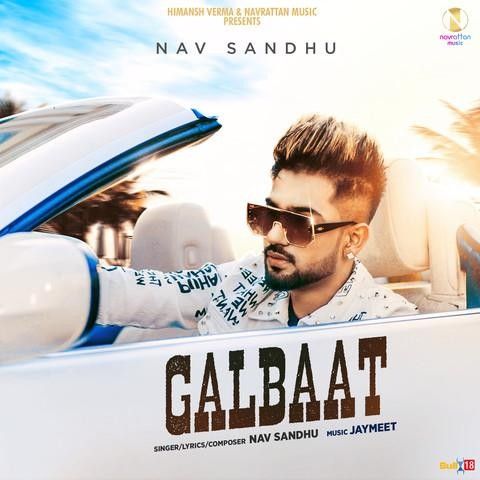 Download Galbaat Nav Sandhu mp3 song, Galbaat Nav Sandhu full album download