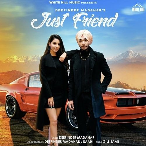 Download Just Friend Deepinder Madahar mp3 song, Just Friend Deepinder Madahar full album download