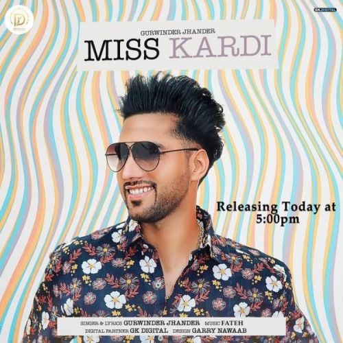 Download Miss Kardi Gurwinder Jhander mp3 song, Miss Kardi Gurwinder Jhander full album download