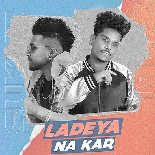 Download Ladeya Na Kar Kamal Khan mp3 song, Ladeya Na Kar Kamal Khan full album download