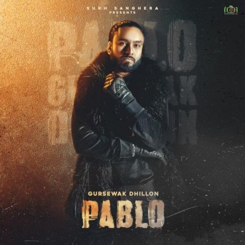 Download Pablo Gursewak Dhillon mp3 song, Pablo Gursewak Dhillon full album download