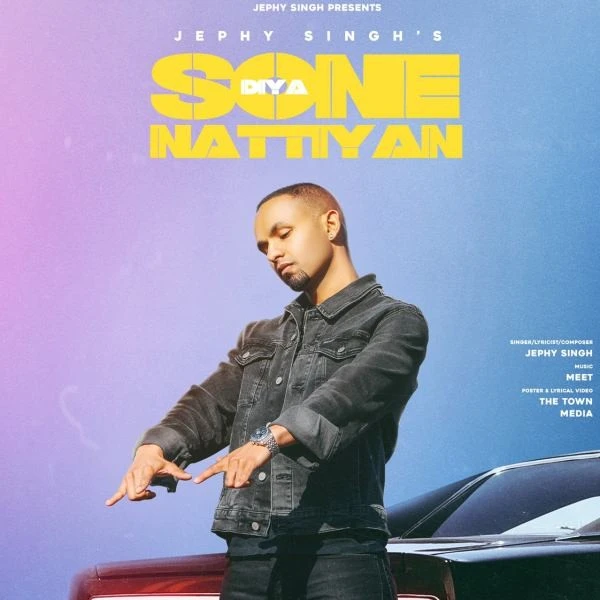 Download Sone Diya Nattiyan Jephy Singh mp3 song