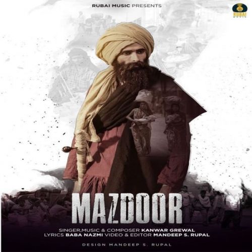 Download Mazdoor Kanwar Grewal mp3 song, Mazdoor Kanwar Grewal full album download