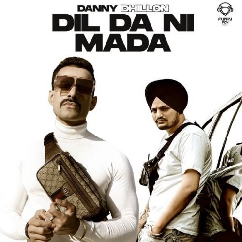 Download Dil Da Ni Mada Danny Dhillon mp3 song, Dil Da Ni Mada Danny Dhillon full album download