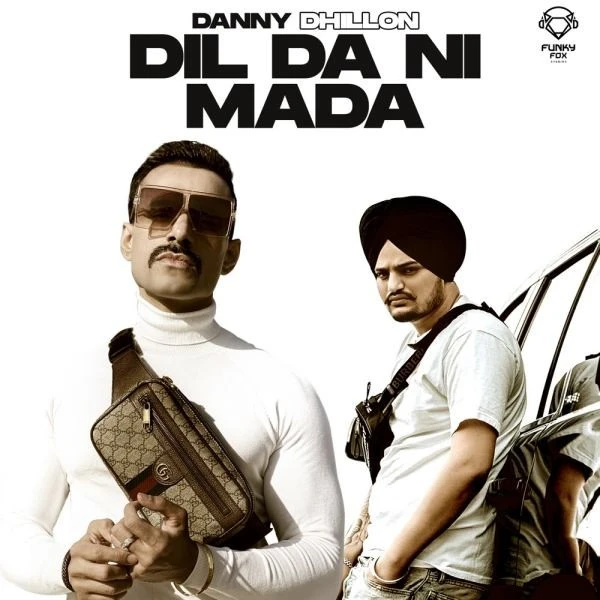 Download Dil Da Ni Mada Danny Dhillon mp3 song