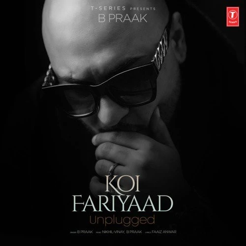 Download Koi Fariyaad B Praak mp3 song