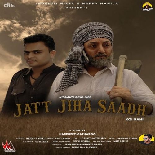 Download Jatt Jiha Saadh Inderjit Nikku mp3 song, Jatt Jiha Saadh Inderjit Nikku full album download