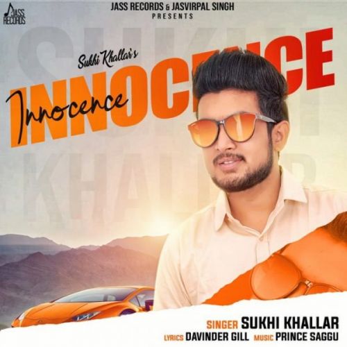 Download Innocence Sukhi Khallar mp3 song, Innocence Sukhi Khallar full album download