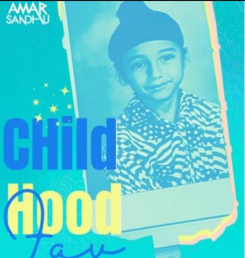 Download Childhood Fav Amar Sandhu mp3 song, Childhood Fav Amar Sandhu full album download