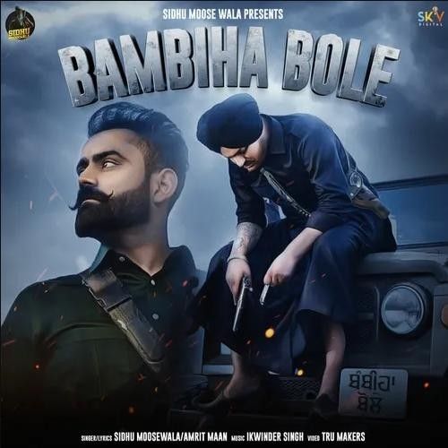 Download Bambiha Bole Amrit Maan, Sidhu Moose Wala mp3 song, Bambiha Bole Amrit Maan, Sidhu Moose Wala full album download