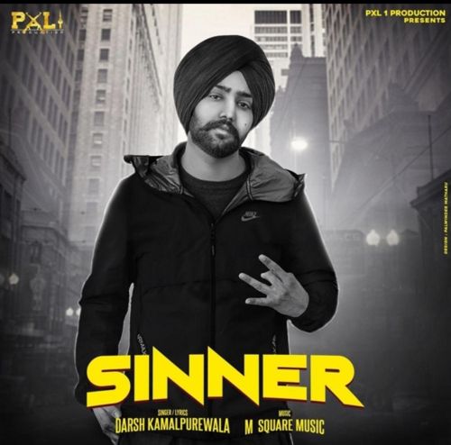 Download Sinner Darsh Kamalpurewala mp3 song, Sinner Darsh Kamalpurewala full album download