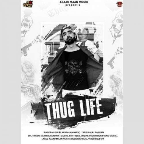 Download Thug Life Blackpain mp3 song, Thug Life Blackpain full album download