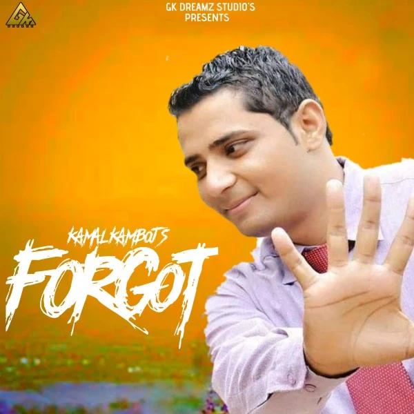 Download Forgot Kamal Kamboj mp3 song