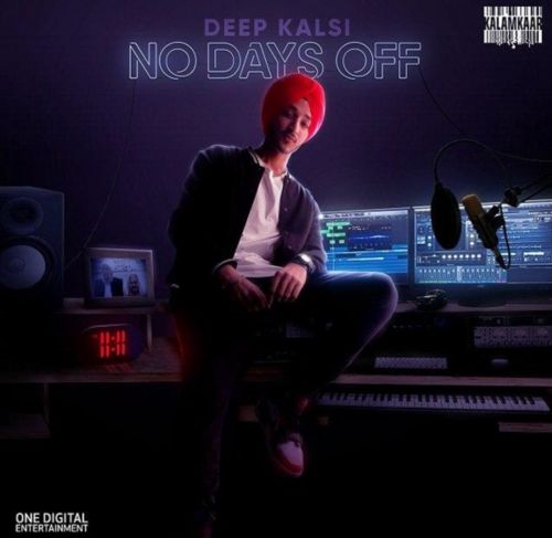 No Days Off By Deep Kalsi, Harjas and others... full mp3 album