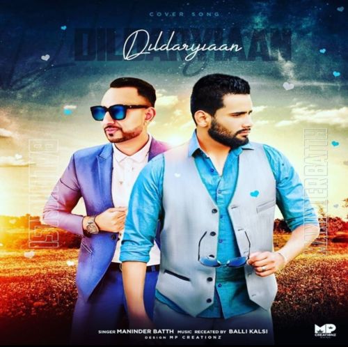 Download Dildaryiaan Maninder Batth mp3 song, Dildaryiaan Maninder Batth full album download