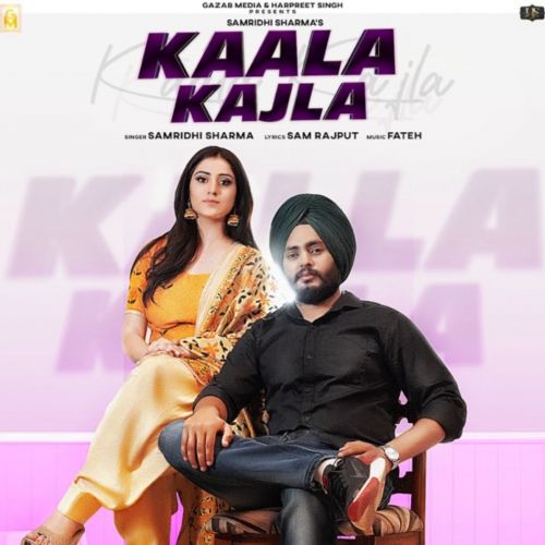 Download Kaala Kajla Samridhi Sharma, Harpreet Singh mp3 song, Kaala Kajla Samridhi Sharma, Harpreet Singh full album download