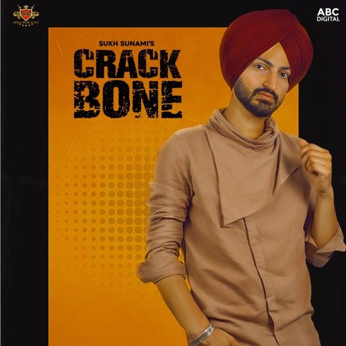 Download Crack Bone Sukh Sunami mp3 song, Crack Bone Sukh Sunami full album download
