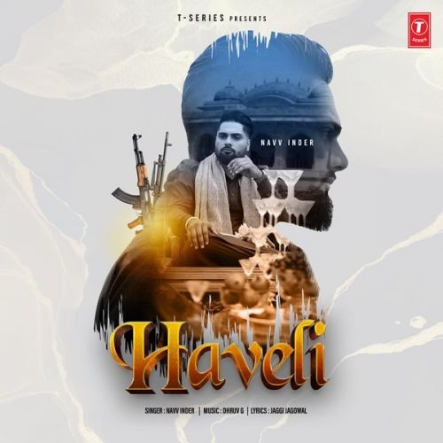 Download Haveli Navv Inder mp3 song, Haveli Navv Inder full album download