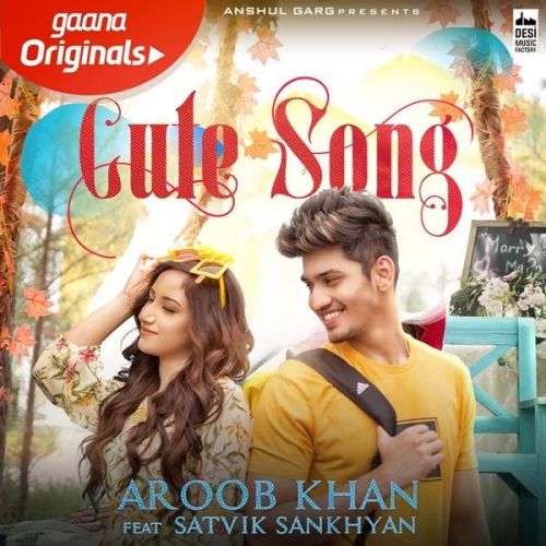 Download Cute Song Aroob Khan mp3 song, Cute Song Aroob Khan full album download