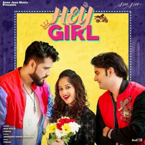 Download Hey Girl Miss Pooja, Vibhas mp3 song, Hey Girl Miss Pooja, Vibhas full album download