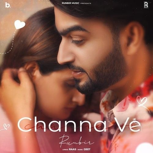 Download Channa Ve Runbir mp3 song, Channa Ve Runbir full album download