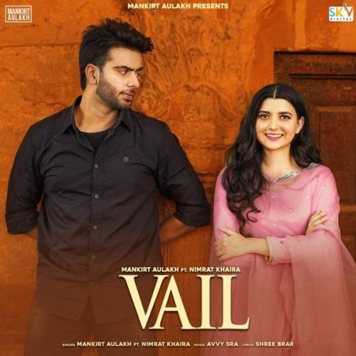 Download Vail Mankirt Aulakh mp3 song, Vail Mankirt Aulakh full album download