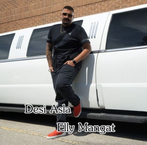 Download Desi Asla Elly Mangat mp3 song, Desi Asla Elly Mangat full album download
