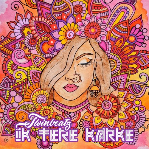 Download Ik Tere Karke Twinbeatz mp3 song, Ik Tere Karke Twinbeatz full album download