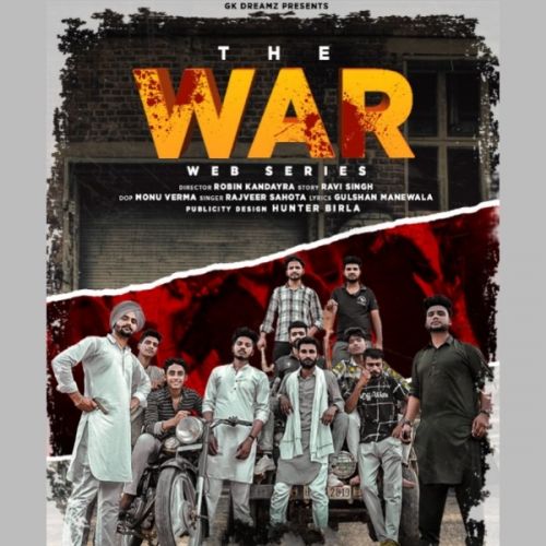 Download The War Rajveer Sahota mp3 song, The War Rajveer Sahota full album download