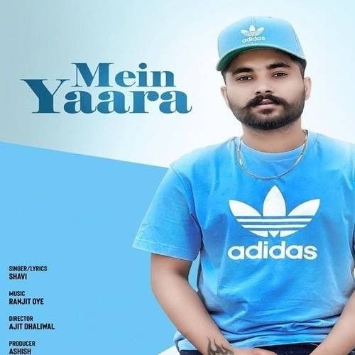 Download Mein Yaara Shavi mp3 song, Mein Yaara Shavi full album download
