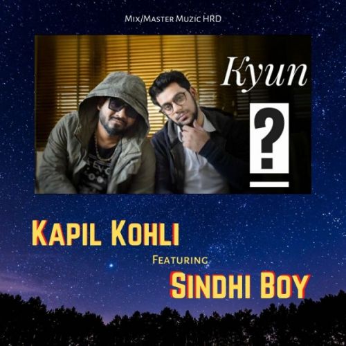 Download Kyun Kapil Kohli, Sindhi Boy mp3 song, Kyun Kapil Kohli, Sindhi Boy full album download