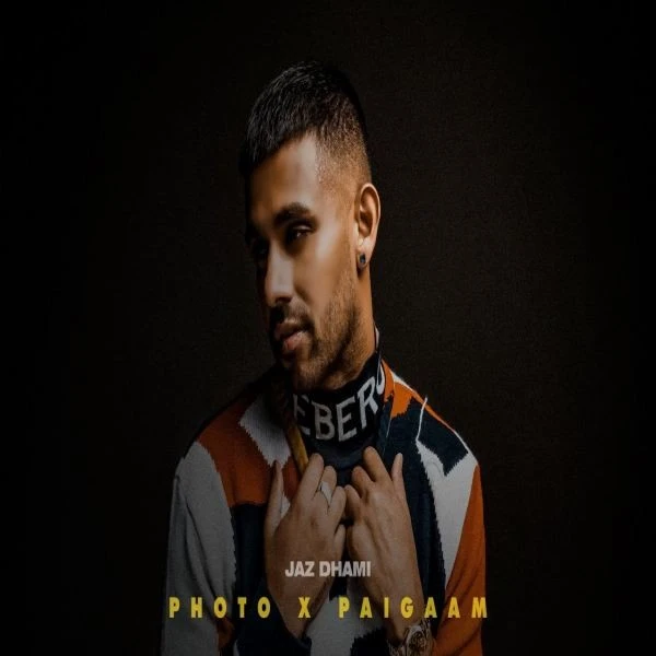 Download Photo x Paigaam Jaz Dhami mp3 song, Photo x Paigaam Jaz Dhami full album download