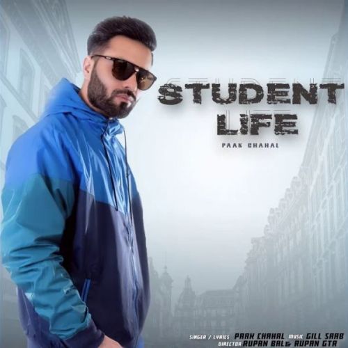 Download Student Life Paak Chahal mp3 song, Student Life Paak Chahal full album download