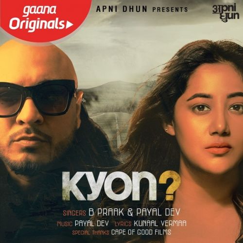 Download Kyon B Praak, Payal Dev mp3 song, Kyon B Praak, Payal Dev full album download