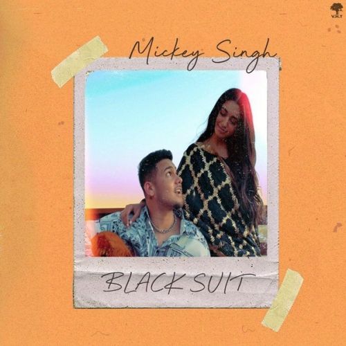 Download Black Suit Mickey Singh mp3 song, Black Suit Mickey Singh full album download