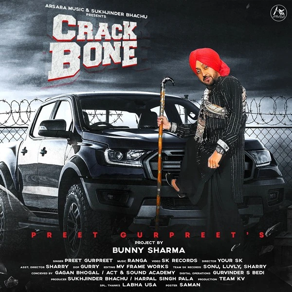 Download Crack Bone Preet Gurpreet mp3 song, Crack Bone Preet Gurpreet full album download
