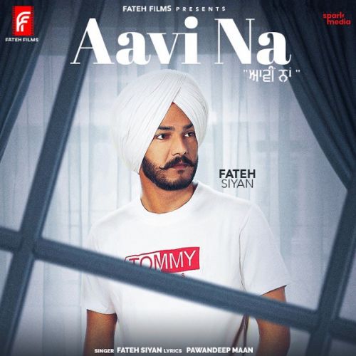 Download Aavi Na Fateh Siyan mp3 song, Aavi Na Fateh Siyan full album download