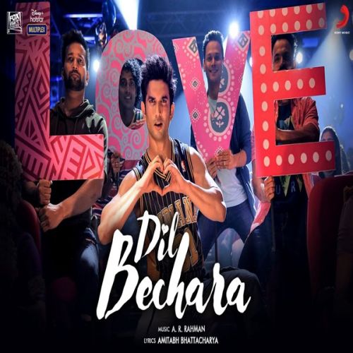Download Dil Bechara Title Track A R Rahman, Hriday Gattani mp3 song, Dil Bechara Title Track A R Rahman, Hriday Gattani full album download